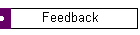Feedback